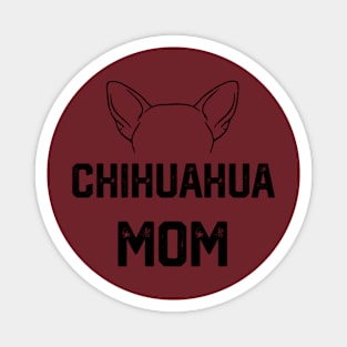 funny Chihuahua mom Magnet